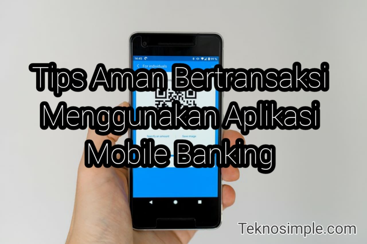 tips aman transaksi menggunakan mobile banking