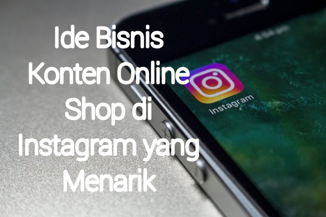 Ide Bisnis Konten Online Shop di Instagram
